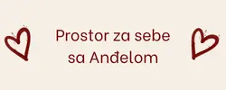 prostor za sebe sa andjelom